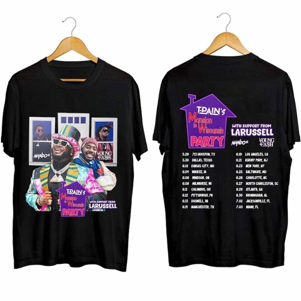 T Pain Mansion In Wiscansin 2024 Tour Fan 2 Sided T-Shirt